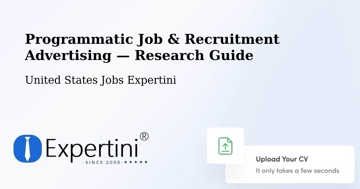 Programmatic Job & Recruitment Advertising — Research Guide – Fairview